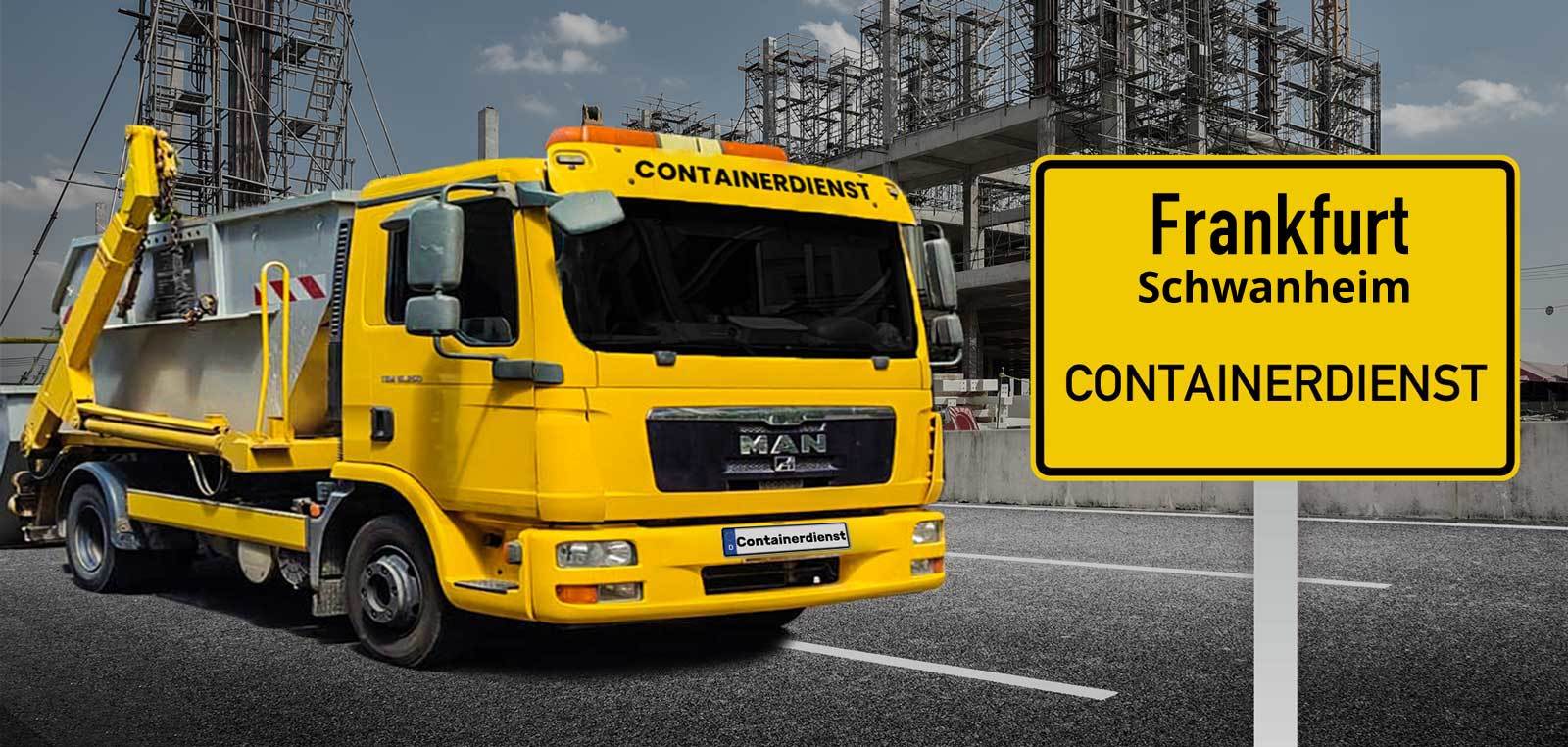 Containerdienst Frankfurt Schwanheim - PLZ 60529 Containerdienst Frankfurt Schwanheim - PLZ 60529